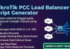Free Generator Script Load Balancer PCC MikroTik Online